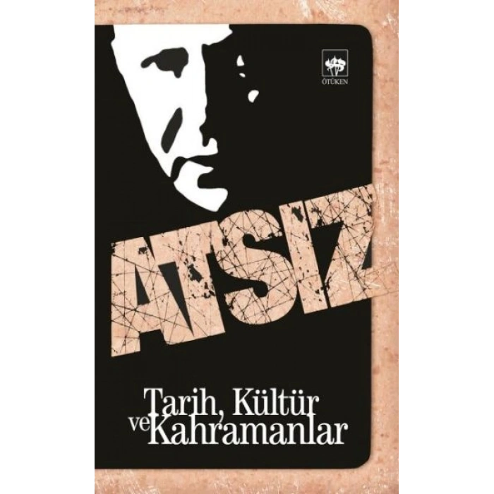 Tarih, Kültür ve Kahramanlar