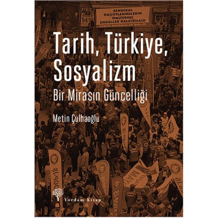 Tarih, Türkiye, Sosyalizm