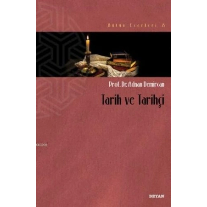 Tarih ve Tarihçi