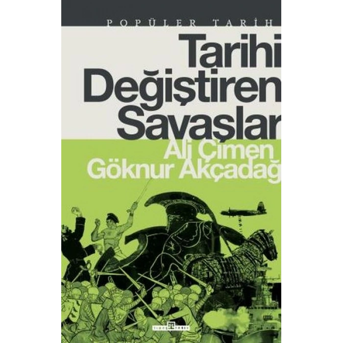 Tarihi Değiştiren Savaşlar