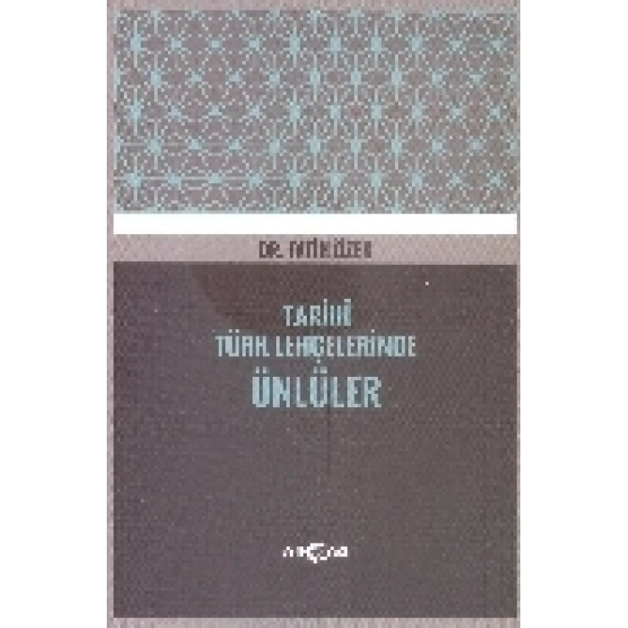 Tarihi Türk Lehçelerinde Ünlüler