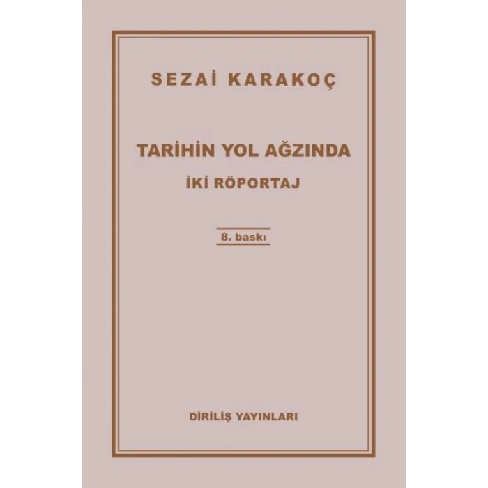 Tarihin Yol Ağzında
