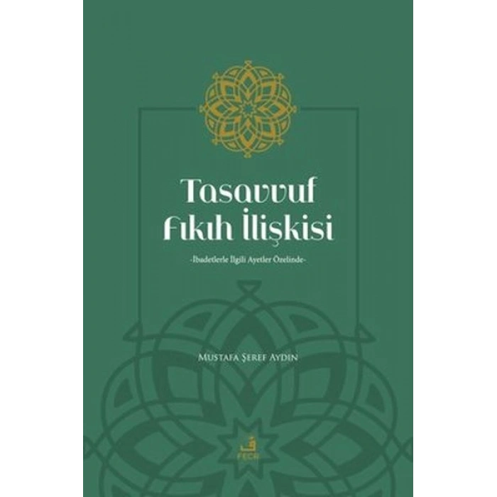 Tasavvuf Fıkıh İlişkisi