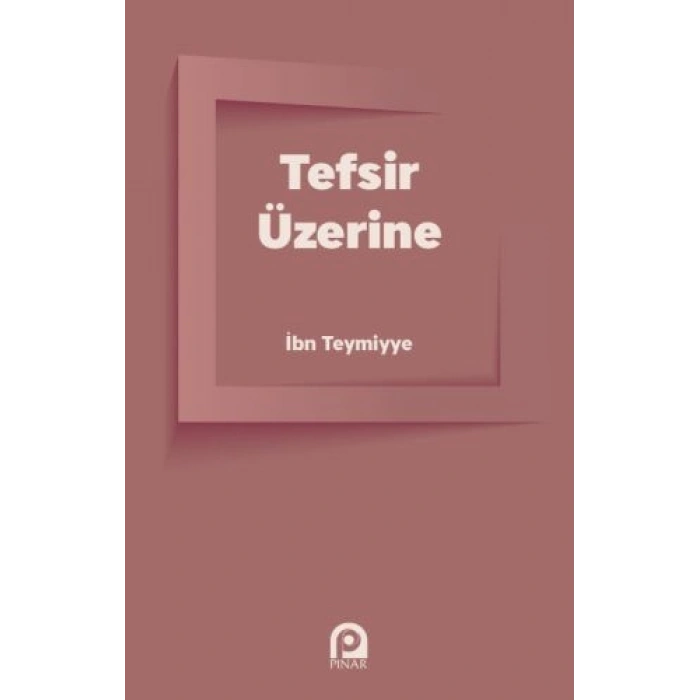 Tefsir Üzerine