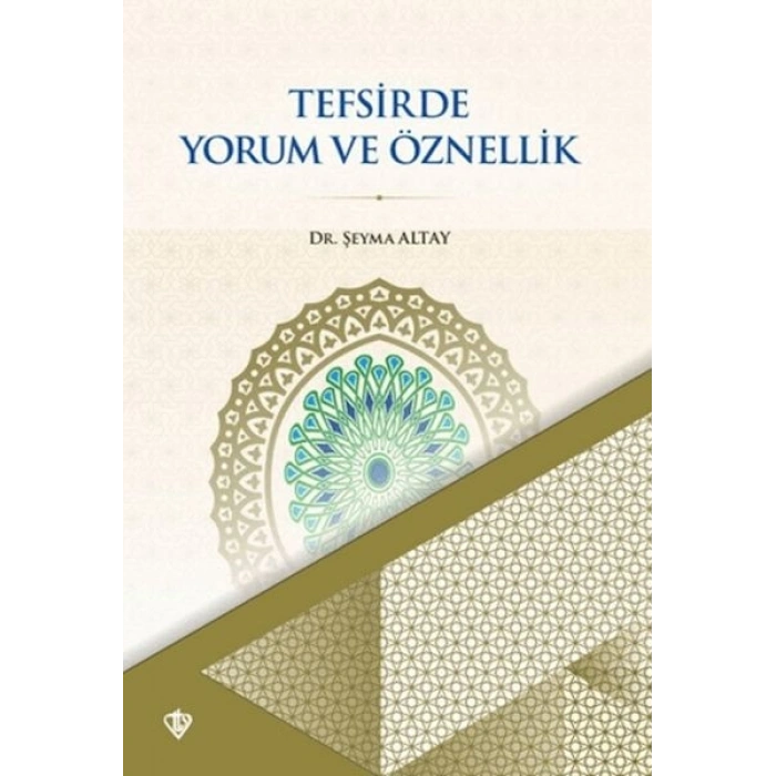 Tefsirde Yorum ve Öznellik