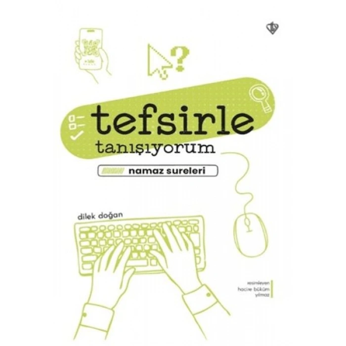 Tefsirle Tanışıyorum Namaz Sureleri