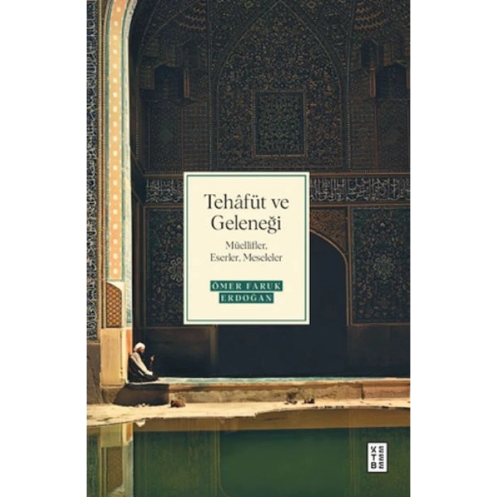 Tehâfüt ve Geleneği