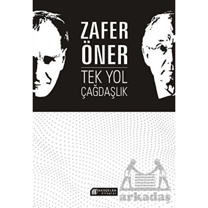 Tek Yol Çağdaşlık