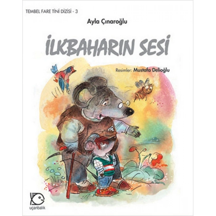 Tembel Fare Tini - 3 İlkbaharın Sesi