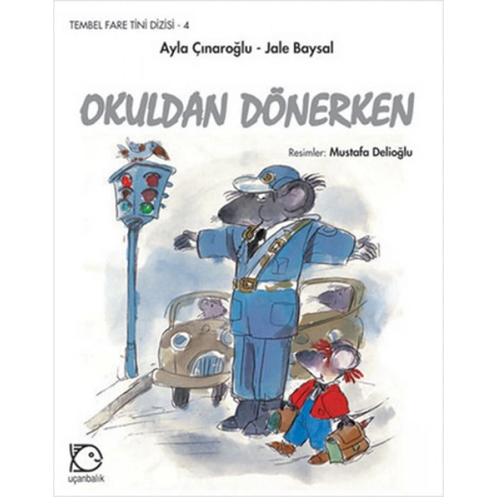 Tembel Fare Tini - 4 Okuldan Dönerken