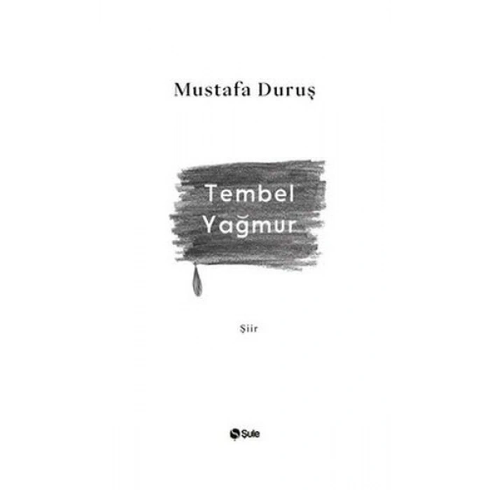 Tembel Yağmur