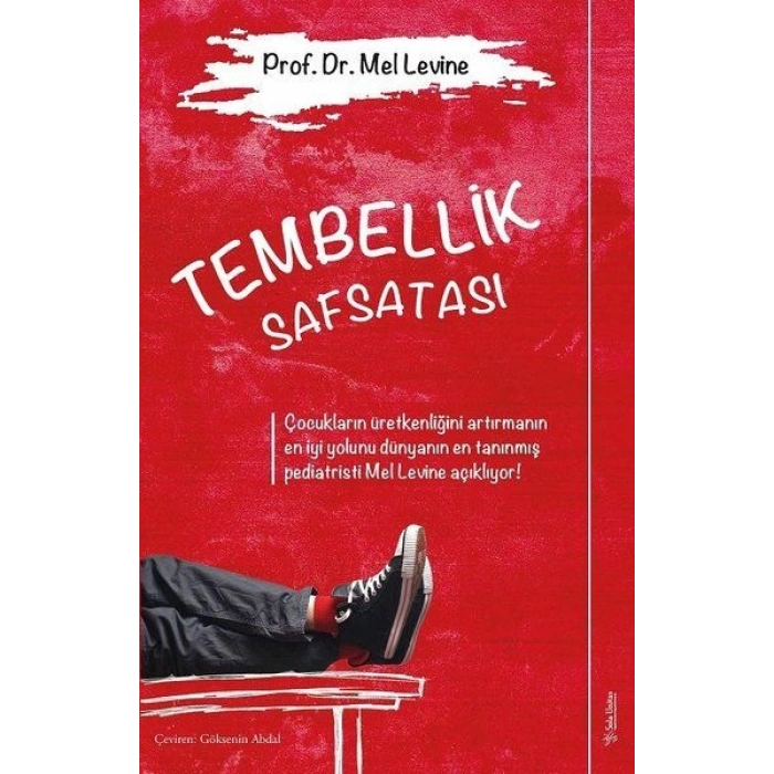 Tembellik Safsatası