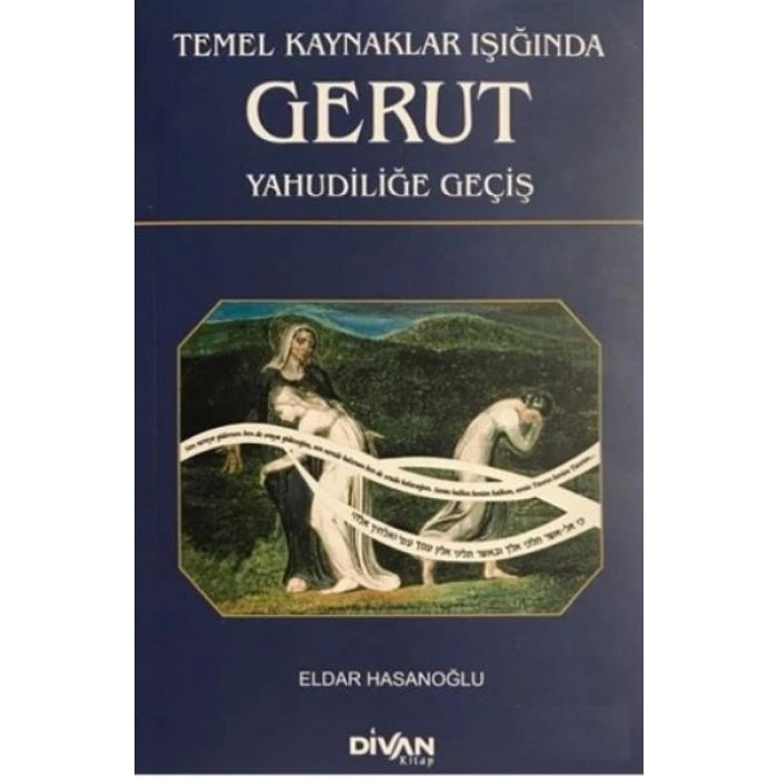 Temel Kaynaklar Işığında Gerut Yahudiliğe Geçiş