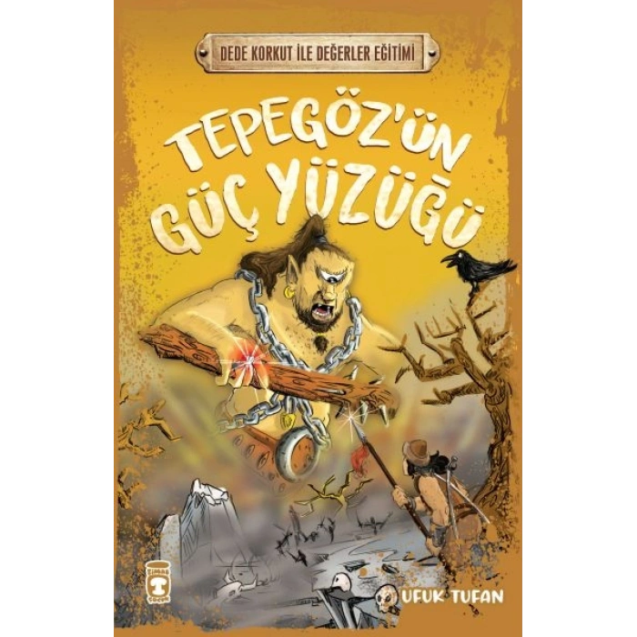 Tepegöz’ün Güç Yüzüğü - Dede Korkut İle Değerler Eğitimi