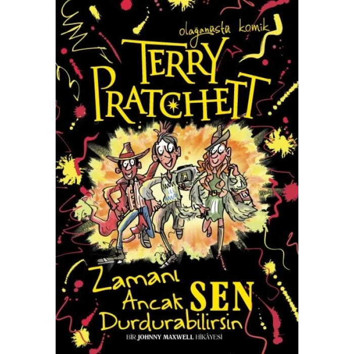 Terry Pratchett - Zamanı Ancak Sen Durdurabilirsin