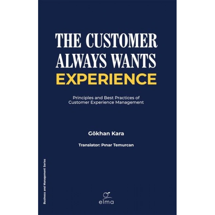 The Customer Always Wants Experience