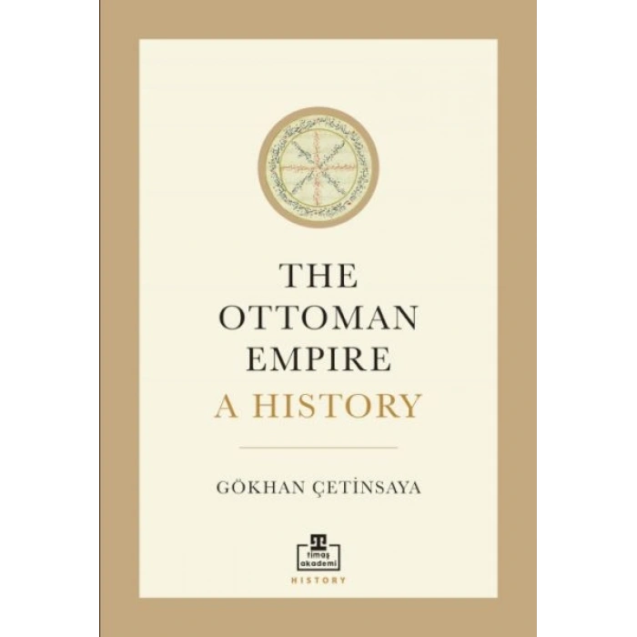 The Ottoman Empire A History