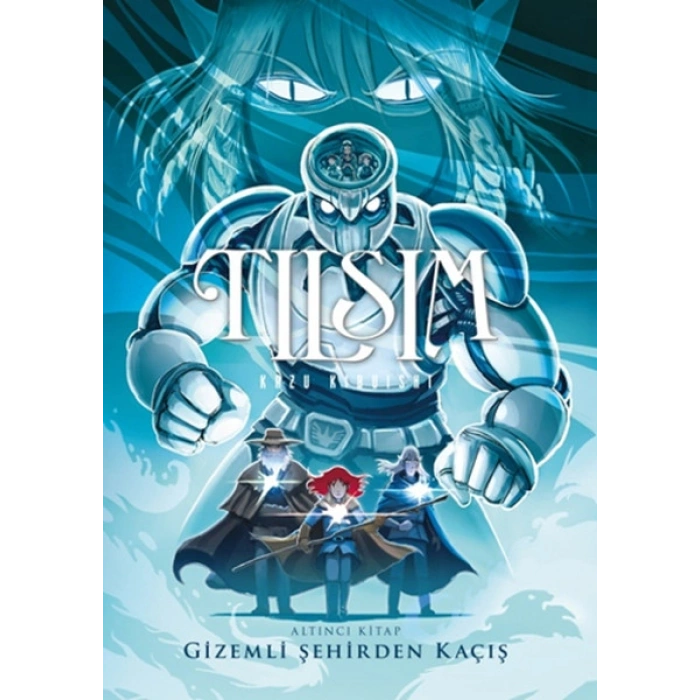 Tılsım  6 - Gizemli Şehirden Kaçış