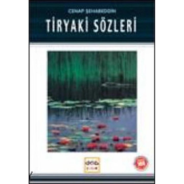 Tiryaki Sözleri / 100 Temel Eser