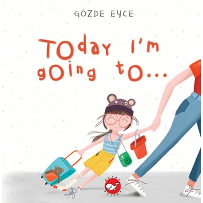 Today I’m Going To…
