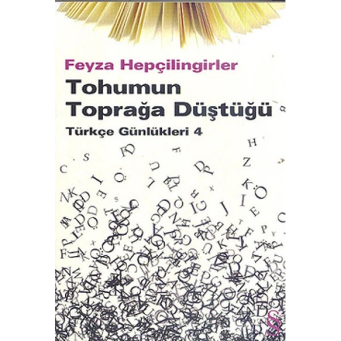 Tohumun Toprağa Düştüğü  Türkçe Günlükleri 4