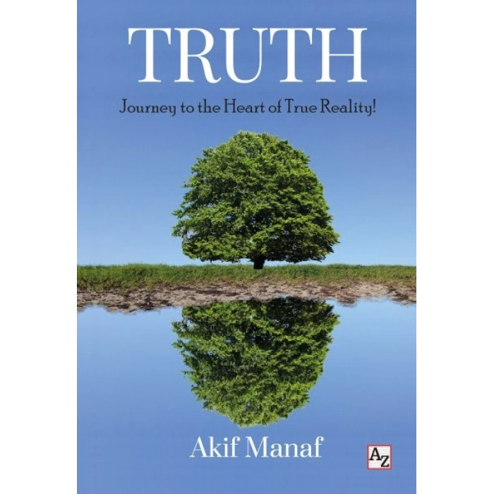Truth - Journer To The Hearth Of True Reality