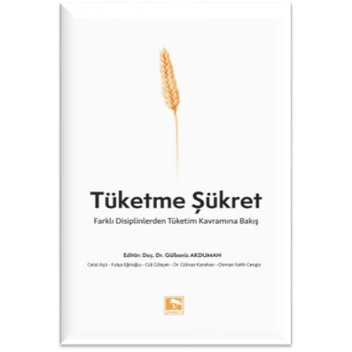 Tüketme Şükret