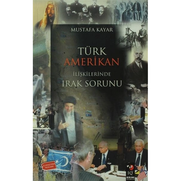 Türk Amerikan İlişkilerinde Irak Sorunu