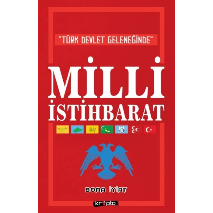 Türk Devlet Geleneğinde Milli İstihbarat