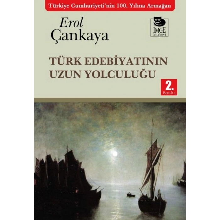 Türk Edebiyatının Uzun Yolculuğu