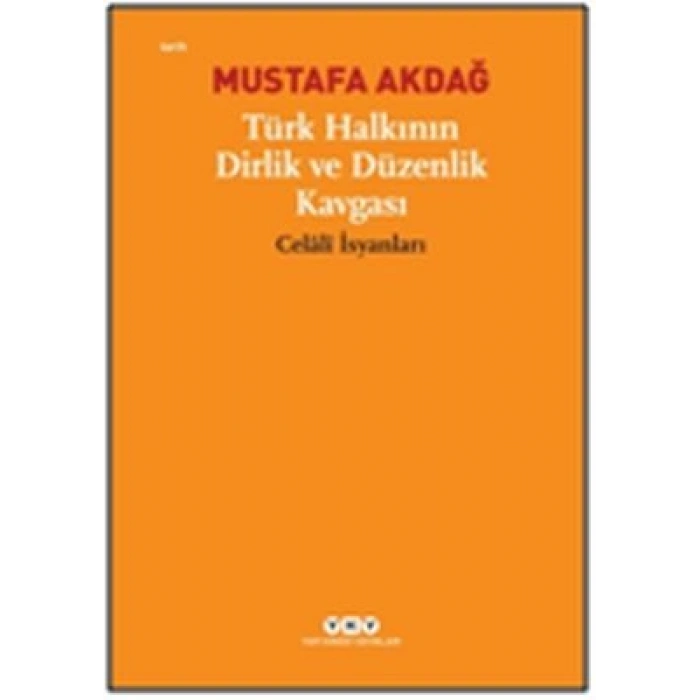 Türk Halkının Dirlik ve Düzenlik Kavgası