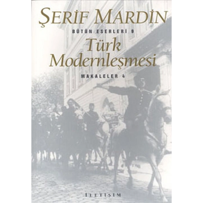 Türk Modernleşmesi: Makaleler 4