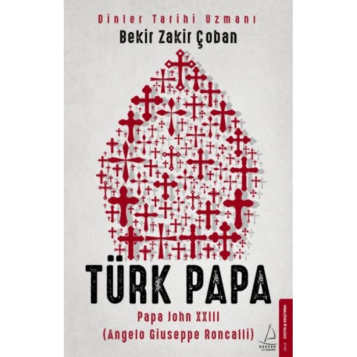Türk Papa - Papa John XXIII (Angelo Giuseppe Roncalli)