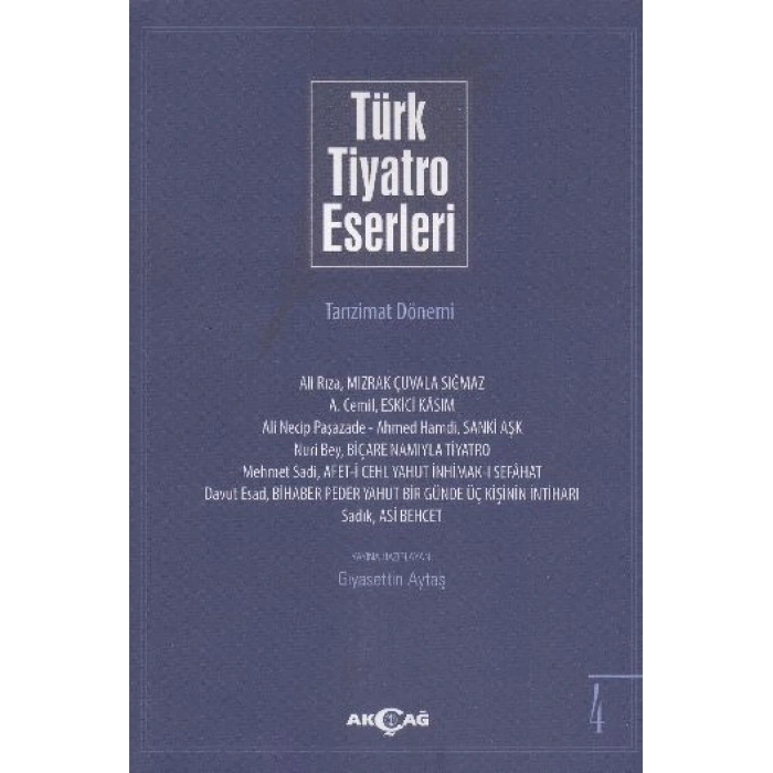 Türk Tiyatro Eserleri 4 / Tanzimat Dönemi