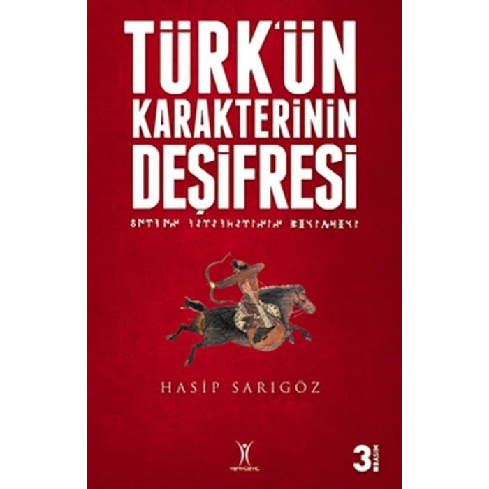 Türkün Karakterinin Deşifresi