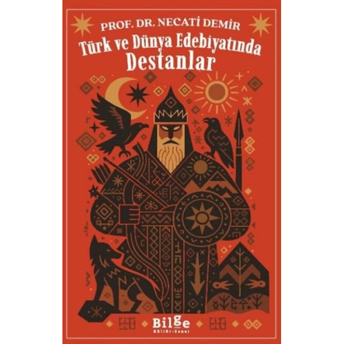 Türk ve Dünya Edebiyatında Destanlar