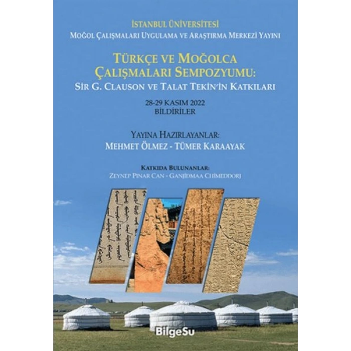 Türkçe Ve Moğolca Çalışmaları Sempozyumu Sir G. Clauson ve Talat Tekin’in Katkıları