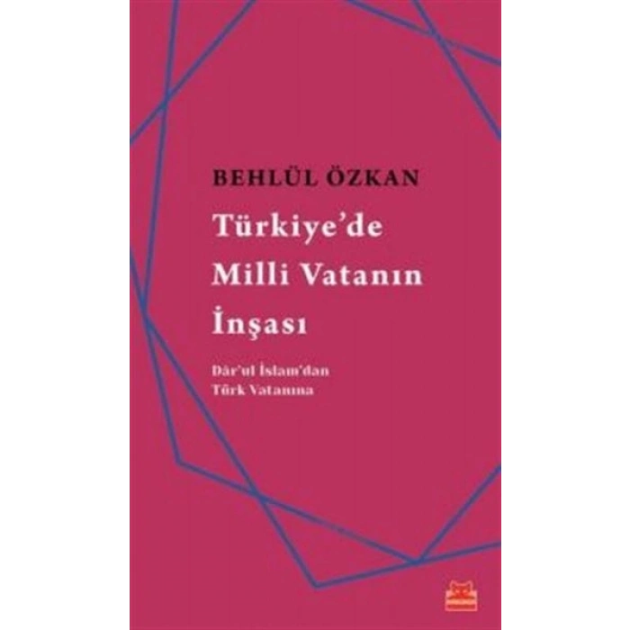Türkiyede Milli Vatanın İnşası