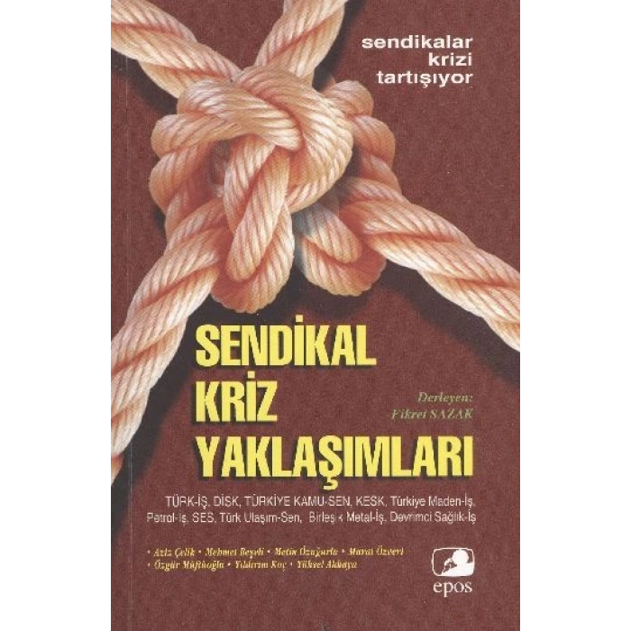Türkiyede Sendikal Kriz Yaklaşımları