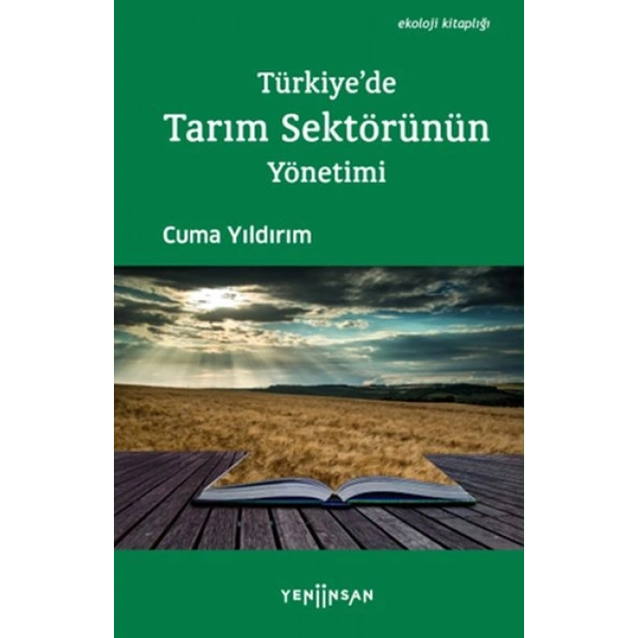 Türkiyede Tarım Sektörünün Yönetimi