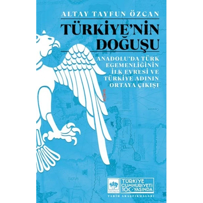 Türkiyenin Doğuşu