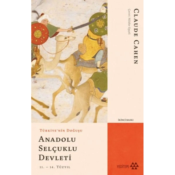 Türkiyenin Doğuşu Anadolu Selçuklu Devleti