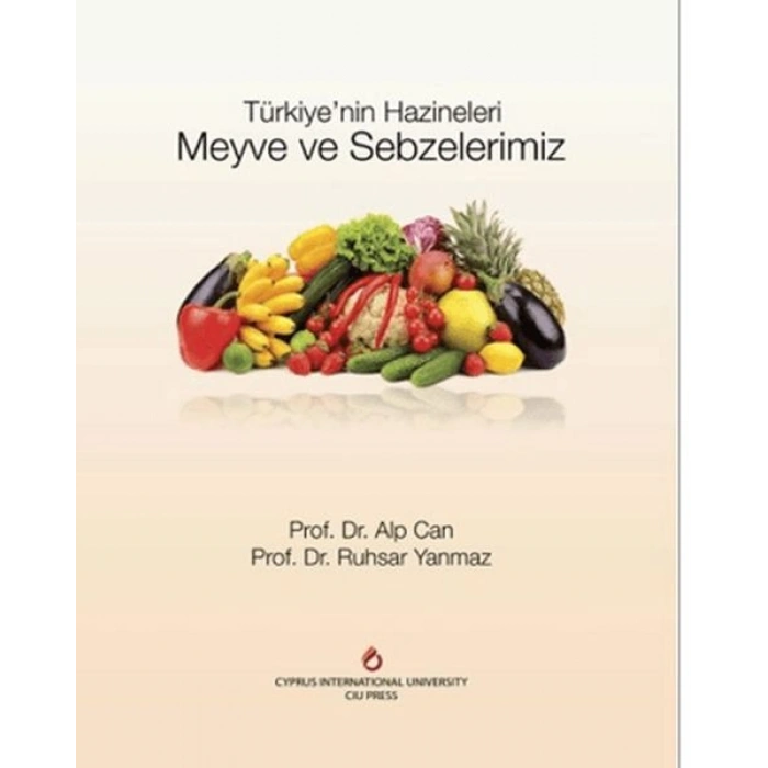Türkiyenin Hazineleri Meyve ve Sebzelerimiz