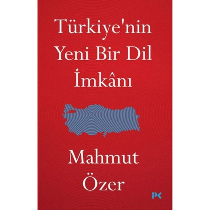 Türkiyenin Yeni Bir Dil İmkanı