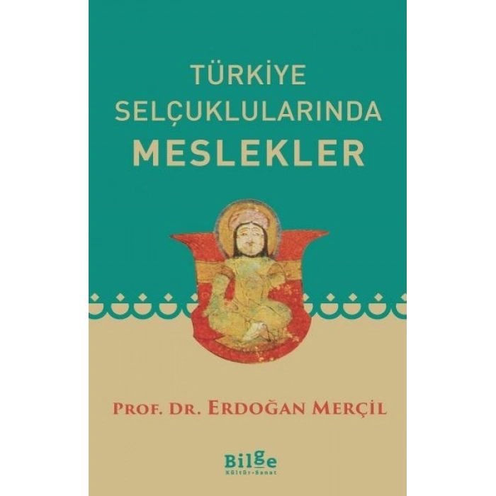 Türkiye Selçuklularında Meslekler