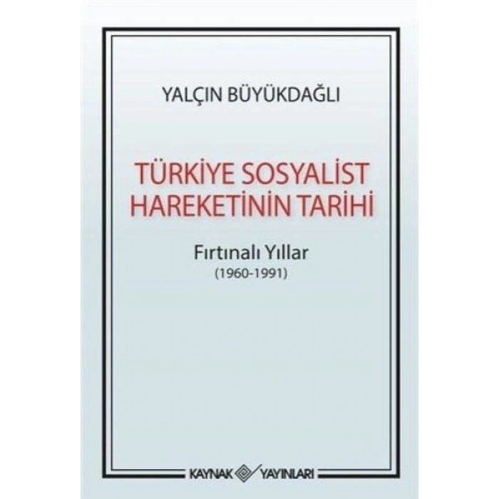 Türkiye Sosyalist Hareketinin Tarihi