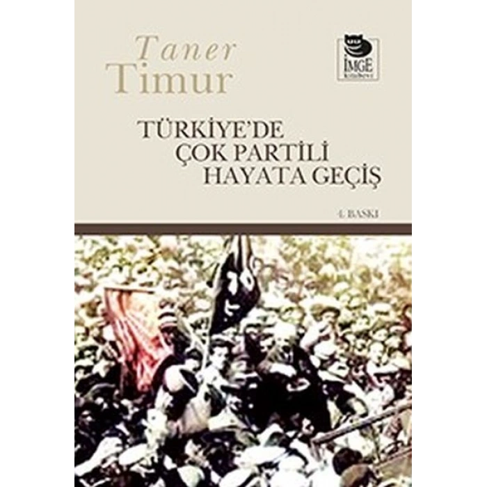 Türkiye’de Çok Partili Hayata Geçiş