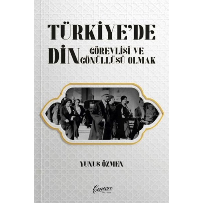 Türkiye’de Din Görevlisi ve Gönüllüsü Olmak