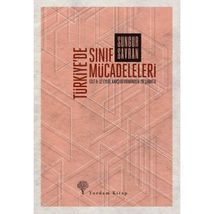 Türkiye’de Sınıf Mücadeleleri Cilt: 2