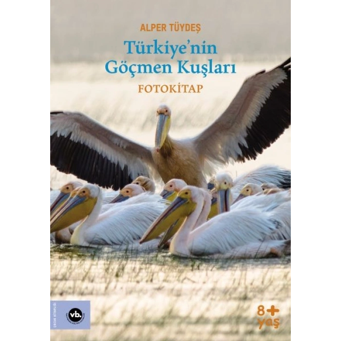 Türkiye’nin Göçmen Kuşları